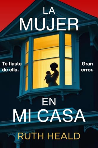 La mujer en mi casa book cover