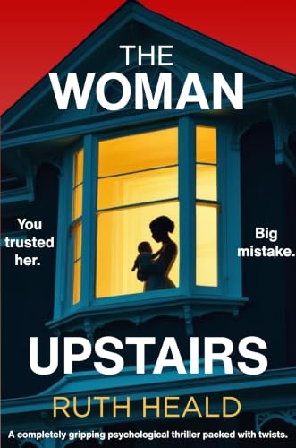 The Woman Upstairs book cover